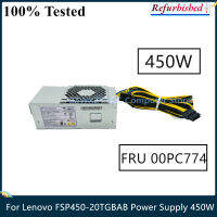 Q LSC FSP450-20TGBAB ตกแต่งใหม่สำหรับ M410 M510 M610แหล่งจ่ายไฟ450W 00PC774 10pin จัดส่งที่รวดเร็ว