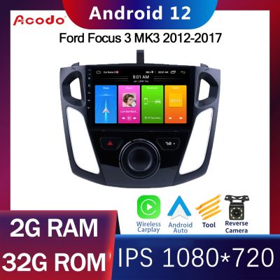 Acido 9 "2 Din Android 12 รถวิทยุเครื่องเล่นมัลติมีเดียสำหรับ Ford Focus 3 MK3 2012-2017 ระบบนำทาง GPS IPS FM BT CarPlay Android Auto 2Din DVD สเตอริโอ Headunit