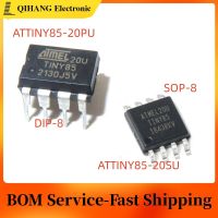 1-10PCS ATTINY85 ATTINY85-20PU DIP8 ATTINY85-20SU SOP8 ชิปไมโครคอนโทรลเลอร์