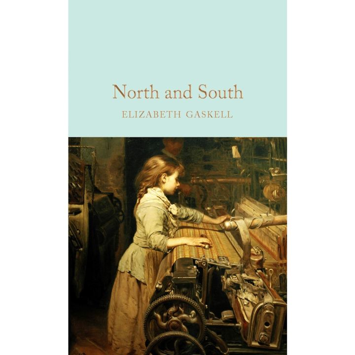 Doing things youre good at. ! &gt;&gt;&gt; North and South By (author) Elizabeth Gaskell Hardback Macmillan Collectors Library English