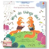 everything is possible. ! &amp;gt;&amp;gt;&amp;gt; หนังสือ USBORNE LIFT-THE-FLAP FIRST Q&amp;A WHY DO THINGS DIE ?