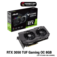 ASUS RTX 3050 TUF GAMING OC 8G GDDR6 การ์ดจอ VGA GeForce Graphic Card