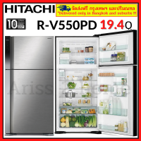 HITACHI R-V550PD RV550PD Big &amp; Wide Series ตู้เย็นฮิตาชิ ขนาด19.4 คิว