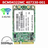 Broadcom BCM94322MC 487330-001 Dual Band WIRELESS-N WIFI CARD 300Mbps replace AR9280 For hp 2730p 6930p