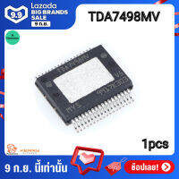 TDA7498MV TDA7498E SSOP36 class-D audio amplifier 1pcs ไอซีขยายเสียง คลาสดี