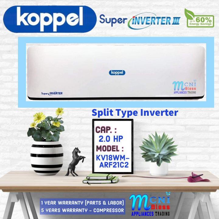 Koppel Split Type Super Inverter Iii 2 0hp Kv18wm Arf21c2 Kv18od