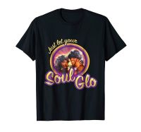 Soul Glo-เสื้อยืด Just Let Your Soul Glo