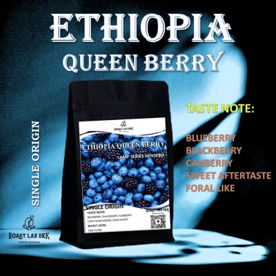 Roast.Lab.BKK เมล็ดกาแฟ Ethiopia Qeen Berry Nensebo G.1 Natural Process