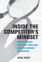 หนังสืออังกฤษใหม่ Inside the Competitors Mindset : How to Predict Their Next Move and Position Yourself for Success [Hardcover]