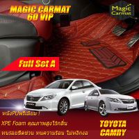 Toyota Camry 2012-2017 Full Set A (เต็มคันรวมถาดท้ายรถแบบ A) พรมรถยนต์ Toyota Camry  2012 2013 2014 2015 2016 2017 พรม6D VIP Magic Carmat