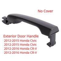 ☎▲❒ Car Outside Exterior Door Handle Black Without Smart Entry For Honda Civic 2012-2015 / CR-V CRV 2012-2016 （No Cover）