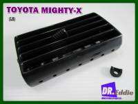 #ช่องลมแอร์ ด้านซ้าย(LH) สีดำMIGHTY-X / TOYOTA MIGHTY-X Air Vent for Left Side BLACK