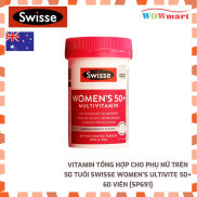 Bổ sung vitamin tổng hợp cao cấp cho phụ nữ trên 50 tuổi Swisse Women s