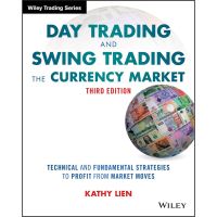 Yes !!! Day Trading and Swing Trading the Currency Market: Technical and Fundamental Strategies to Profit from Market Moves ใหม่