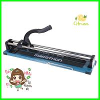 แท่นตัดกระเบื้อง MARATHON 600มม.TILE CUTTER MARATHON 600MM **หมดแล้วหมดเลย**