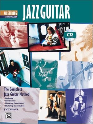 MASTERING CHORD/MELODY Jazz Guitar (CD Included)