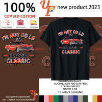 ออกแบบเสื้อยืดรถเก่า unbranded "Im Not old Im Classic" เสื้อยืดแขนสั้นชายและหญิง