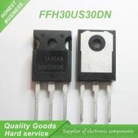 2pcs FFH30US30DN 30US30DN TO-247 300V 30A ใหม่เดิม