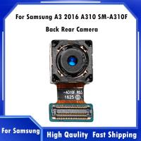 【⊕Good quality⊕】 nang20403736363 เฟล็กซ์สำหรับ Samsung Galaxy A3 2016กล้องหลักมองหลังส่วนด้านหลัง A310f A310 Sm-A310f กล้องหลัง