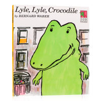 Crocodile Lyle crocodile English original picture book Wang Peiyu stage 5 childrens English Enlightenment cognition picture story book warm parent-child reading before bed paperback Bernard Waber