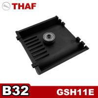 เปลี่ยนแผ่นอะไหล่สำหรับ รื้อถอนค้อน GSH11E GSH 11E B32