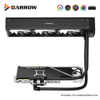 BARROWCH GPU Water Cooling AIO Kit รองรับ MSI GAMING X Triosuprim X, STRIX ROG TUF RTX 3090,3080Ti,3080 Cooler Kit