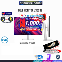 [เก็บคูปองลดสูงสุด 1,000.-][ผ่อน 0% 10 ด.][รับเพิ่ม! แผ่นรองเม้าส์ Gaming ขนาดใหญ่]DELL MONITOR U3023E/ประกัน3yonsite/BY NOTEBOOKSTORE