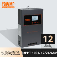 PowMr 100A ตัวควบคุมพลังงานแสงอาทิตย์ MPPT 12V 24V 48V ตัวควบคุมพลังงานแสงอาทิตย์เครื่องชาร์จแบตเตอรี่นำกรดลิเทียมพีวีสูงสุด144V 5000W