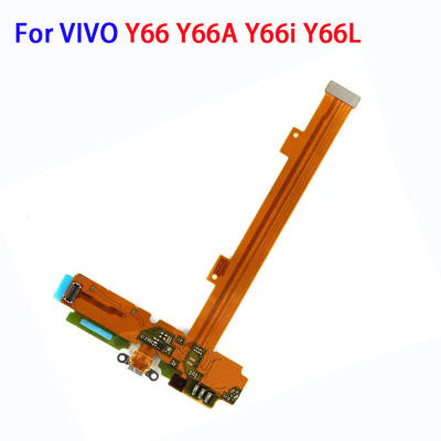 สำหรับ VIVO Y66 Y66A Y66i เครื่องชาร์จ USB Y66L เชื่อมต่อแท่นชาร์จสายเคเบิลยืดหยุ่นกับแผงโมดูลไมโครโฟน