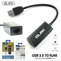สายแปลง USB3.0 TO LAN Gigabit RJ45 Converter อุปกรณ์เชื่อมต่ออินเตอร์เน็ต GLINK(GL015) Ethernet Lan Adapter High Speed