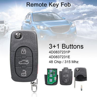 Kunci Remote Mobil 315Mhz 3 + 1ปุ่มพร้อมชิป ID48/4D0837231P/4D0837231E อัตโนมัติรายการไร้กุญแจเหมาะสำหรับ S4 A4 Au-Di A6 A8 TT 1997-2005