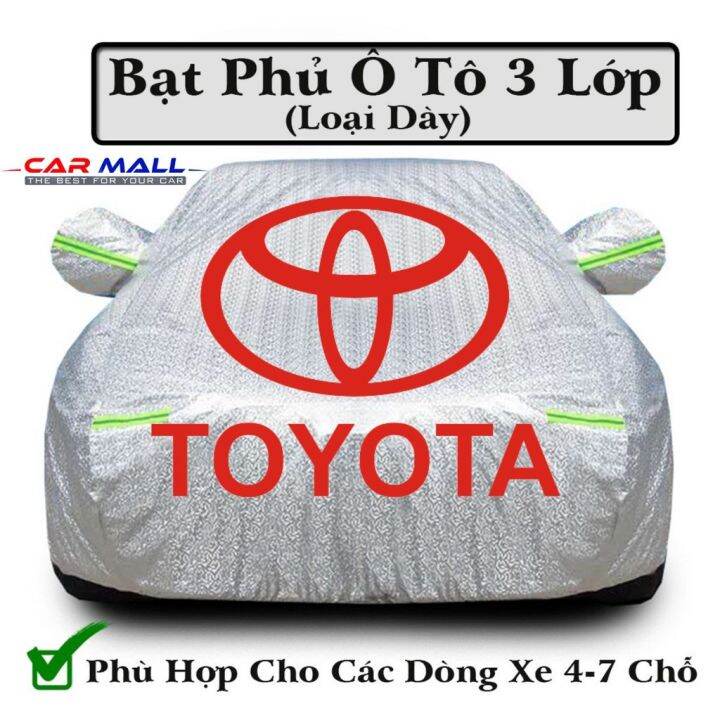 Bạt Phủ Xe Ô Tô Toyota Vios, Altis, Camry, Fortuner, Innova, Yaris