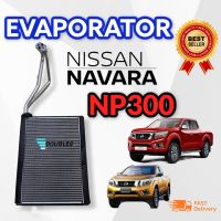 คอยเย็น ตู้แอร์ Nissan Navara NP300 2014-18 คอยล์เย็น นิสสัน นาวาร่า เอ็นพี 300 คอยเย็น นาวารา คอล์ยเย็น NP300 ตู้แอร์ NP300 EVAPORATOR NAVARA NP-300