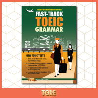 FAST-TRACK  TOEIC GRAMMAR | หนังสือเตรียมสอบ โทอิค เข้าทำงาน สายการบิน เเอร์ โรงพยาบาล