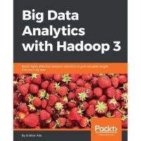 หนังสือทวารกรรมข้อมูลขนาดใหญ่กับ Hadoop 3