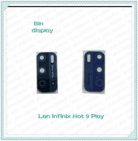 """"Lens Infinix hot 9 Play อะไหล่เลนกล้อง กระจกเลนส์กล้อง กระจกกล้องหลัง Camera Lens (ได้1ชิ้น) อะไหล่มือถือ Bin Display""""