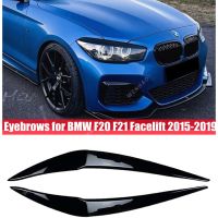 }{”:》“ สำหรับ BMW F20 F21 1ชุด116I 118I 120I 125I M135i 2015-2019อุปกรณ์แต่งคิ้วไฟหน้ารถ