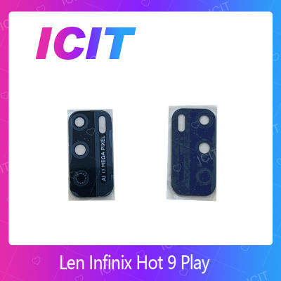 Infinix hot 9 play  กระจกเลนส์กล้อง กระจกกล้องหลัง Camera Lens (ได้1ชิ้นค่ะ) สินค้าพร้อมส่ง คุณภาพดี อะไหล่มือถือ (ส่งจากไทย) ICIT 2020""