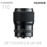 FUJIFILM GF 110mm f/2 R LM WR  สำหรับกล้อง Fujifilm GFX Medium Format (สินค้าประกันศูนย์ FUJIFILM THAILAND )