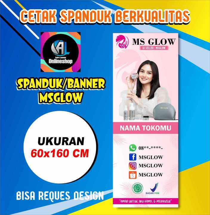 Banner Berdiri, Spanduk Ms Glow (model A) 