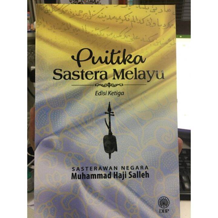 BUKU DBP: PUITIKA SASTERA MELAYU Edisi Ketiha Oleh SASTERAWAN NEGARA ...