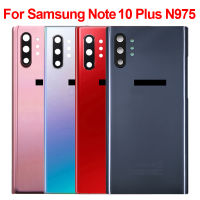ฝาหลังแบตเตอรี่เดิมสำหรับ Samsung Note 10 NOTE10 Plus N975 N975F ฝาหลังแบตเตอรี่แก้วประตูเปลี่ยนที่อยู่อาศัย