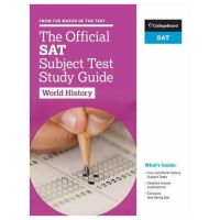 (C111) THE OFFICIAL SAT SUBJECT TEST IN WORLD HISTORY STUDY GUIDE 9781457309335