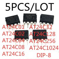 5PCS/LOT AT24C01 AT24C02 AT24C04 AT24C08 AT24C16 AT24C32 AT24C128 AT24C256 AT24C512 AT24C1024 DIP-8 memory IC chip