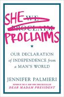 หนังสืออังกฤษ She Proclaims : Our Declaration of Independence from a Mans World [Hardcover]