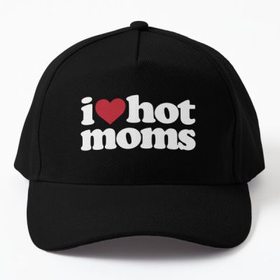 I Love Hot Moms I Heart Hot Moms Baseball Cap Hat Summer Women Bonnet Mens Czapka Sport Outdoor Sun Hip Hop Casquette Printed