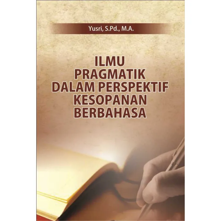 Buku Ilmu Pragmatik Dalam Perspektif Kesopanan Berbahasa | Lazada Indonesia