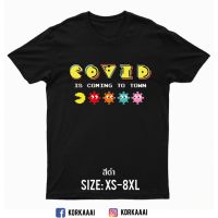 เสื้อยืด คอกลม สกรีน COVID IS COMING TO TOWN V.1