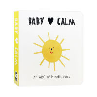 Baby loves calm: knowing mindfulness from ABC baby loves calm: an ABC of mindfulness