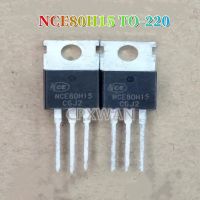 5ชิ้น NCE80H15 TO-220 80H15 TO220 80โวลต์/150A N-ช่อง MOSFET ทรานซิสเตอร์ใหม่เดิม